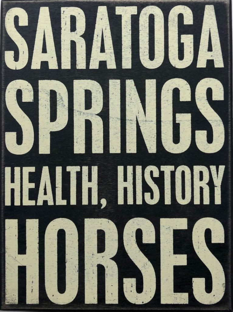 Saratoga Springs Health, History & Horses Box Sign Impressions of
